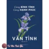 Càng Bình Tĩnh Càng Hạnh Phúc – Vãn Tình